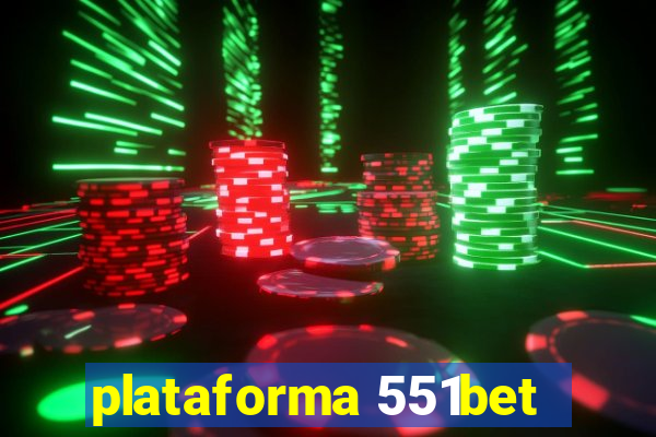 plataforma 551bet